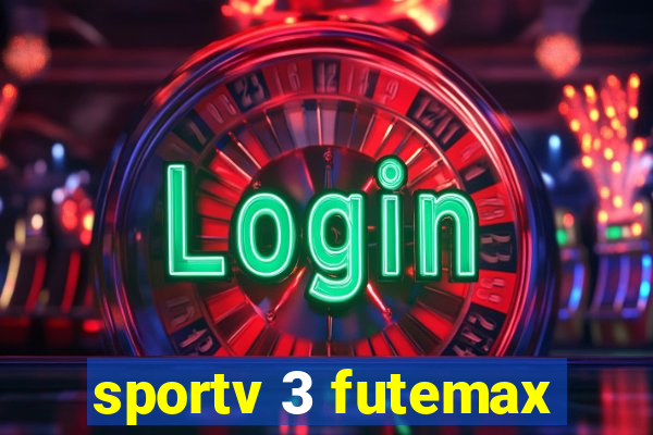 sportv 3 futemax